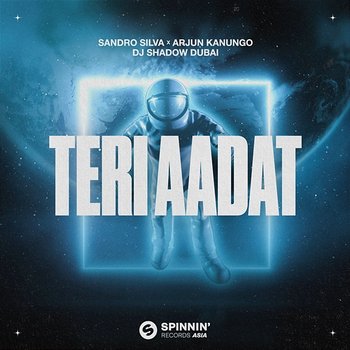 Teri Aadat - Sandro Silva X Arjun Kanungo X DJ Shadow Dubai
