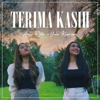 Terima Kasih - Aisha Retno feat. Yuka Kharisma
