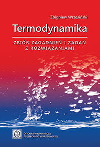 Termodynamika. Zbiór zagadnień i zadań z rozwiązaniami - Wrzesiński Zbigniew