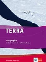 TERRA bilingual. Global environments and climatic regions. Schülerbuch ...