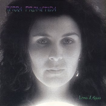 Terra Prometida - Lena D'Água