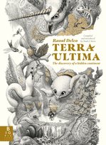 Terra Ultima: The discovery of a new continent Raoul Deleo