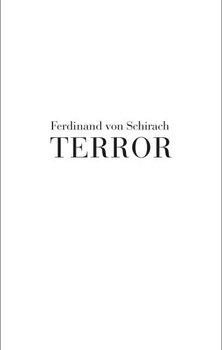 Terror - Von Schirach Ferdinand