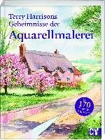 Terry Harrisons Geheimnisse der Aquarellmalerei Harrison Terry