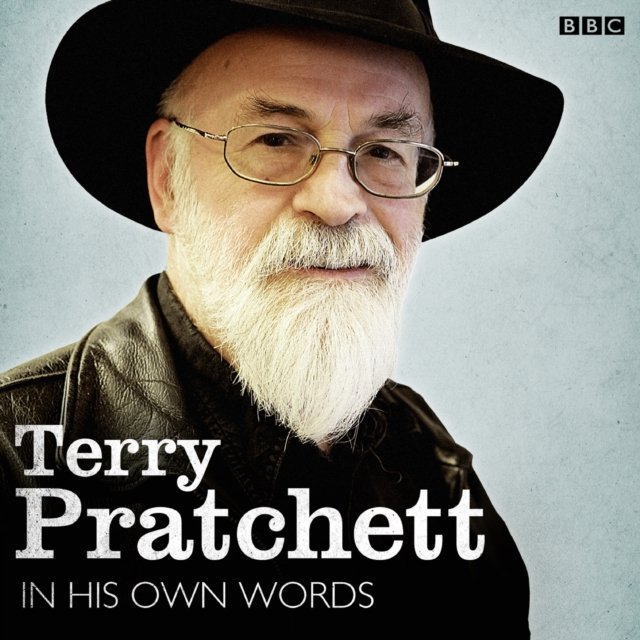 Terry Pratchett In His Own Words - Pratchett Terry