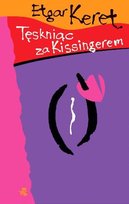 Tęskniąc za Kissingerem Keret Etgar