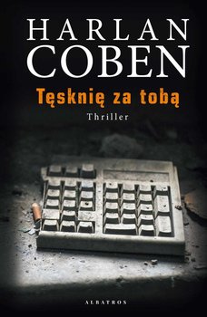 Tęsknię za tobą - Coben Harlan