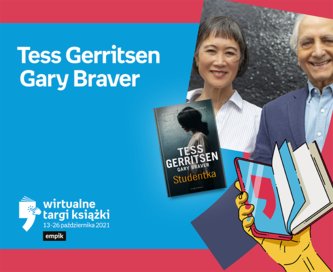 Tess Gerritsen, Gary Braver – PREMIERA | Wirtualne Targi Książki