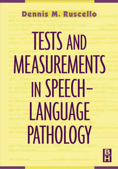 Test & Measurements in Speech Language Pathology - Ruscello Dennis