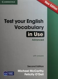 Test Your English. Vocabulary in Use. Advanced with Answers - McCarthy Michael, O'Dell Felicity