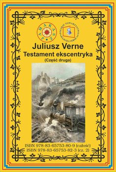 Testament ekscentryka. Część 2 - Verne Juliusz