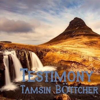 Testimony - Tamsin Böttcher
