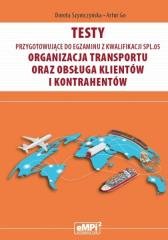 Testy Kwalifikacja SPL.05. Organizacja Transportu - Opracowanie ...