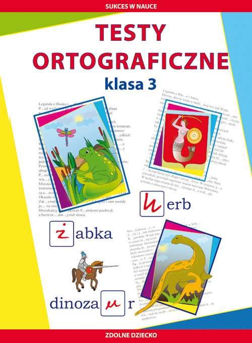 Testy Ortograficzne Dla Klasy 3 Do Wydruku Testy ortograficzne. Klasa 3 - Guzowska Beata | Książka w Sklepie EMPIK.COM