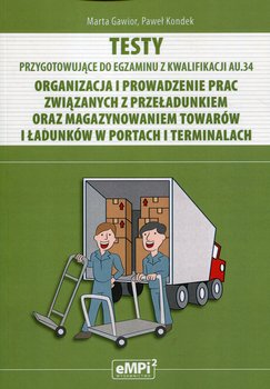 Testy przygotowujące do egzaminu z z kwalifikacji AU.34 - Gawior Marta, Kondek Paweł