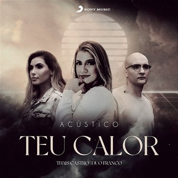 Teu Calor - Thais Castro, Duo Franco