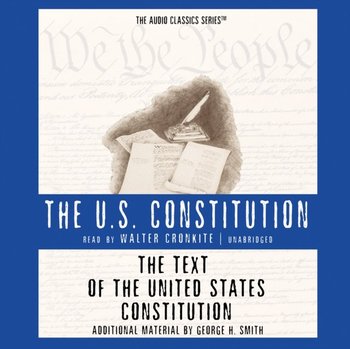 Text of the United States Constitution - Childs Ralph, Smith George H.