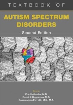Textbook of Autism Spectrum Disorders - Opracowanie zbiorowe