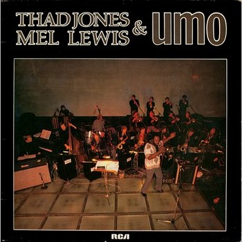 Thad Jones, Mel Lewis & UMO - Thad Jones, Mel Lewis & UMO