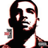 Thank Me Later Drake