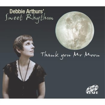 Thank You Mr. Moon - Debbie Arthurs' Sweet Rhythm