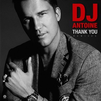 Thank You - DJ Antoine
