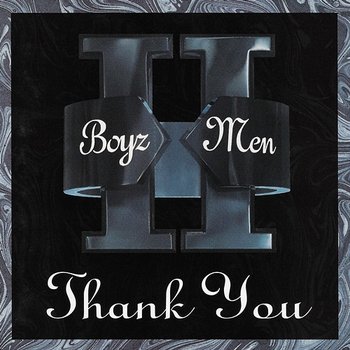 Thank You - Boyz II Men
