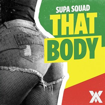 That Body - Supa Squad