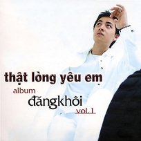 Thật Lòng Yêu Em Đăng Khôi