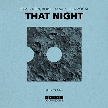 That Night - David Tort, Kurt Caesar, Diva Vocal