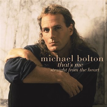 That's Me - Michael Bolton