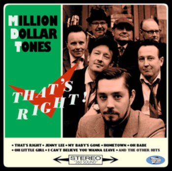 That's Right - Million Dollar Tones