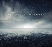 That Space Somewhere Lull