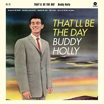 Thatll Be The Day + 2 Bonus Tracks., płyta winylowa - Holly Buddy