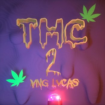THC 2 - Yng Lvcas