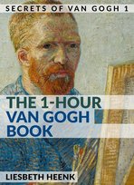 The 1-Hour Van Gogh Book - ebook epub Liesbeth Heenk