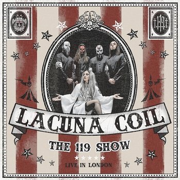 The 119 Show - Live In London - Lacuna Coil