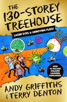 The 130-Storey Treehouse Griffiths Andy, Denton Terry