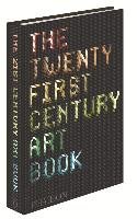 The 21st-Century Art Book Trigg David, Williams Eliza, Griffin Jonathan