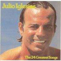 The 24 Greatest Songs Julio Iglesias