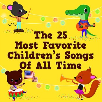The 25 Most Favorite Children's Songs of All Time - The Countdown Kids