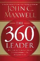 The 360 Degree Leader - Maxwell John