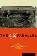 The 42nd Parallel - Dos Passos John, Dos Passos John Roderigo