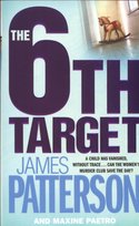 The 6th Target Patterson James, Paetro Maxine