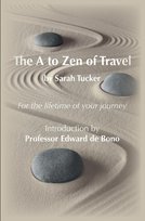 The A to Zen of Travel Tucker Sarah