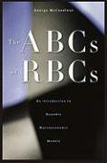 The ABCs of RBCs - Mccandless George T.