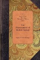 The Abominations of Modern Society - Talmage Thomas Witt