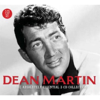 The Absolutely Essential Collection - Dean Martin