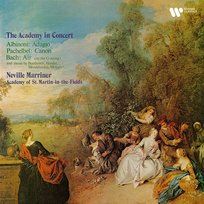 The Academy in Concert. Albinoni: Adagio - Pachelbel: Canon - Bach: Air & Music By Beethoven, Handel, Mendelssohn, Mozart Sir Neville Marriner & Academy of St Martin in the Fields