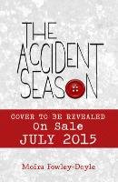 The Accident Season - Fowley-Doyle Moira